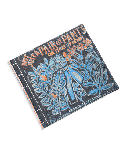 Science And Arts Corp Not Just A Pair of Pants - The Story of Denim - Artist Edition - Standard & Strange